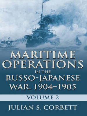cover image of Maritime Operations in the Russo-Japanese War, 1904-1905